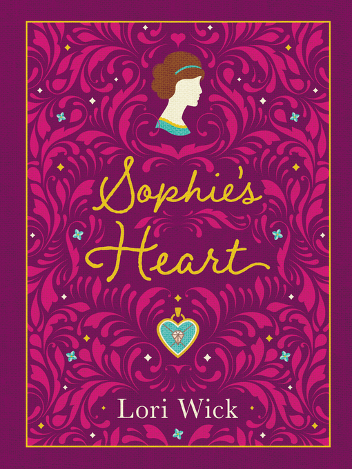 Title details for Sophie's Heart Special Edition by Lori Wick - Wait list